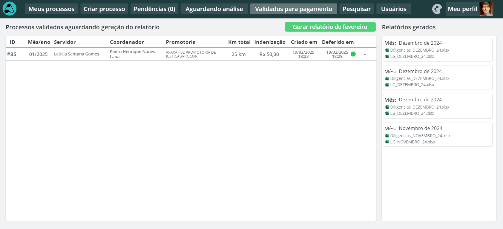 Processes validated for payment, next to the generated monthly spreadsheet reports